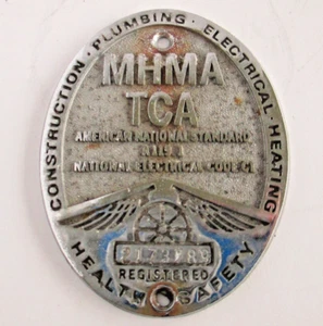 MHMA TCA Electrical, Plumbing, Heating Vintage Safety Emblem Aluminum Badge A6 - Picture 1 of 5
