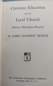 Christian Education and the Local Church ~ James Murch 1958 HC - Imagen 1 de 10