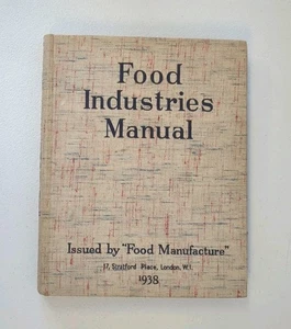 Food Industries Manual: A Technical and Commercial Compendium on the ... - Imagen 1 de 4