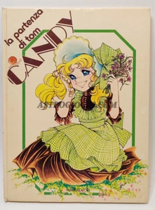 LIBRO CANDY CANDY LA PARTENZA DI TOM FABBRI EDITORE VINTAGE 1981 - Picture 1 of 6