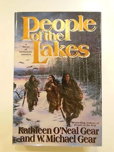 PEOPLE OF THE LAKES 1st SIGNED Kathleen O'Neal Gear & W. Michael Gear HC 1994 - Picture 1 of 3