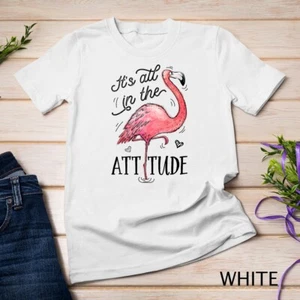 It's All In The Attitude Divertida Rosa Flamingo Acuarela Regalo Camiseta Unisex - Imagen 1 de 15