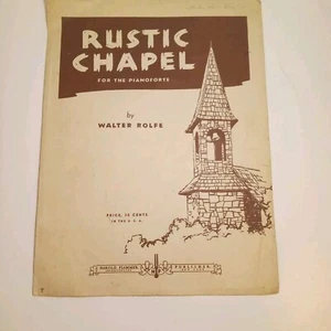 Vintage 1936 Rustic Chapel By Walter Rolfe Sheet Music Gospel Harold Flammer  - Picture 1 of 4