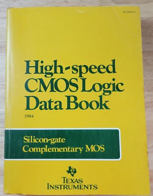 High-Speed CMOS Logic Data Book  Silicon-gate Complimentary MOS Texas Inst 1984 - Image 1 of 4