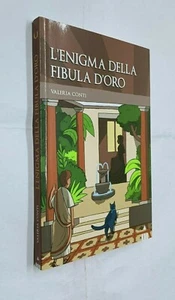 L'ENIGMA DELLA FIBULA D'ORO - VALERIA CONTI - LAPIS - 2019 - Picture 1 of 1