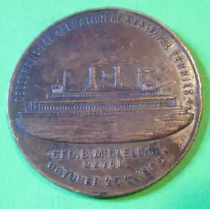 Vintage 1905 GEO.B. McCLELLAN MAYOR DEPTARMENT OF DOCKS AND FERRIES N.Y. TOKEN - Picture 1 of 7