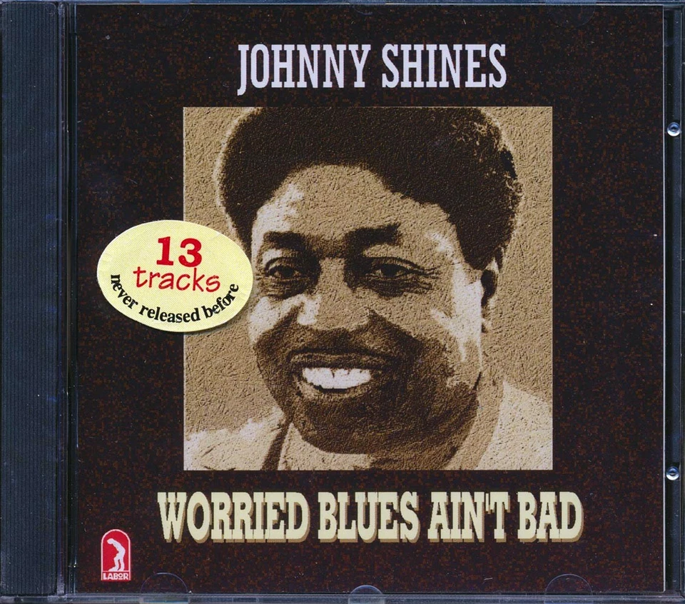 Johnny Shines - Worried Blues Ain't Bad [New CD] - Imagem 1 de 1