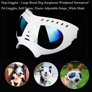 White Pet Dog Mask Goggles _Large Breed Sunglasses Windproof Goggles Protection - Picture 1 of 12