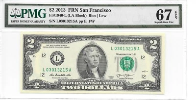 2013 SAN FRANCISCO $2 FRN (LA Block) PMG 67 EPQ SUPERB GEM NEW - Image 1 of 4