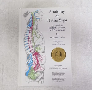 Anatomy of Hatha Yoga H David Coulter Hardcover Manual Yoga Teachers Students - Picture 1 of 11