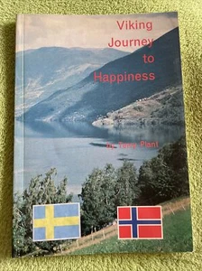 Viking Journey To Happiness Author Signed Terry Plant 1986 Norway Book - Picture 1 of 4