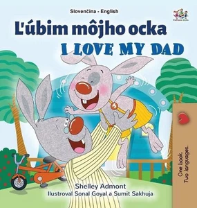 I Love My Dad (Slovak English Bilingual Children's Book) by Shelley Admont Hardc - Picture 1 of 1
