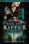 Stalking Jack the Ripper by Kerri Maniscalco (English) Hardcover Book