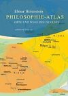 Philosophie-Atlas: Orte und Wege des Denkens by ... | Book | condition very good