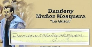 Dandeny Munoz Mosquera "La Quica" auto/sign card Medellin Cartel Very Rare LOOK! - Picture 1 of 2