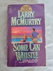Houston #5: Some Can Whistle von Larry McMurtry - Taschenbuch - Bild 1 von 5