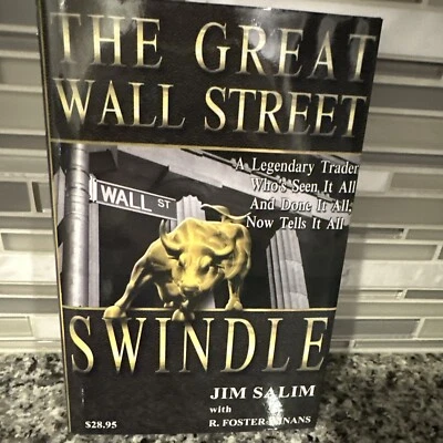 The Great Wall Street Swindle HCDJ R. Foster Winnans &Jim Salim Signed Book - Image 1 of 4