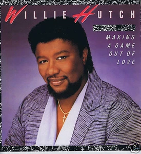 LP WILLIE HUTCH MAKING A GAME OUT OF LOVE - Foto 1 di 2