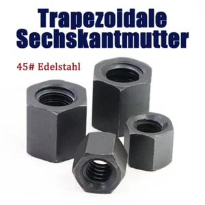 Trapezförmige Sechskantmutter 45#Stahl Muttern Steigung Links/Rechtsgewinde - Picture 1 of 7