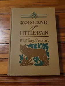 The Land of Little Rain, Mary Austin, Early/First Edition 1903 HC Historic NICE - Picture 1 of 23