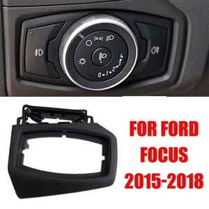 Headlight Switch Trim Frame For Ford Focus 2015-2018 High Level Configuration - Picture 1 of 10