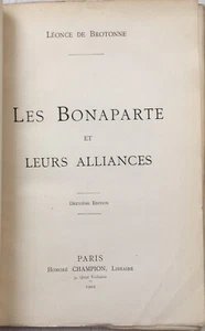 GENEALOGIE 1901 LEONCE DE BROTONNE: DIE BONAPARTE UND IHRE ALIANZEN  - Bild 1 von 3