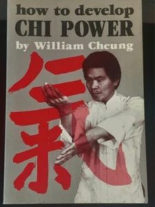 William Cheung How to Develop Chi Power (Paperback) A-1 - Imagen 1 de 4
