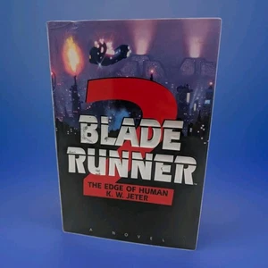 Blade Runner 2 : The Edge of Human ~ K.W. Jeter ~ HC Bantam First Edition (1995) - Picture 1 of 5