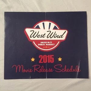 West Wind Drive-In & Public Market 2015 Movie Release Schedule, Souvenir Guide - Bild 1 von 7