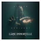 L ÂME IMMORTELLE HINTER DEM HORIZONT NEUE CD