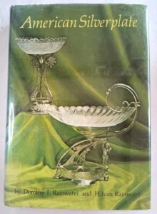 American Silverplate By Dorothy & Ivan Rainwater 1972 History Hbdj 500 Illus - Imagen 1 de 15