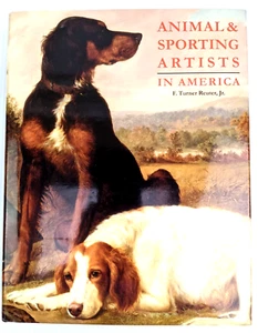 Animal & Sporting Artists in America Signed F. Turner Reuter inscribed 2011 Nice - Picture 1 of 22