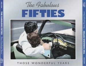 The Fabulous Fifties: Those Wonderful Years CD 3 Discs Oldies Like new! - Picture 1 of 5