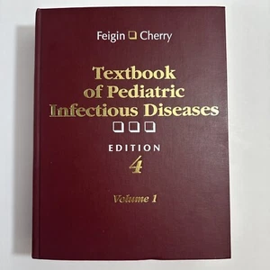 Feigin and Cherry's Pediatric Infectious Diseases. . Vol 1 Fourth Edition - Imagen 1 de 3
