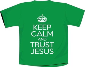 Keep Calm And Trust Jesus T Shirt Christian Kelly - Picture 1 of 1