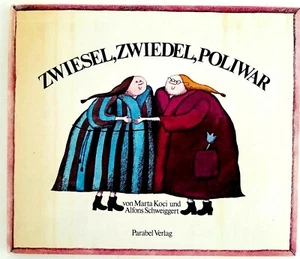 ZWIESEL, ZWIEDEL, POLIWAR in German, HC  von Marta Koci und Alfons Schweirggert - Picture 1 of 4