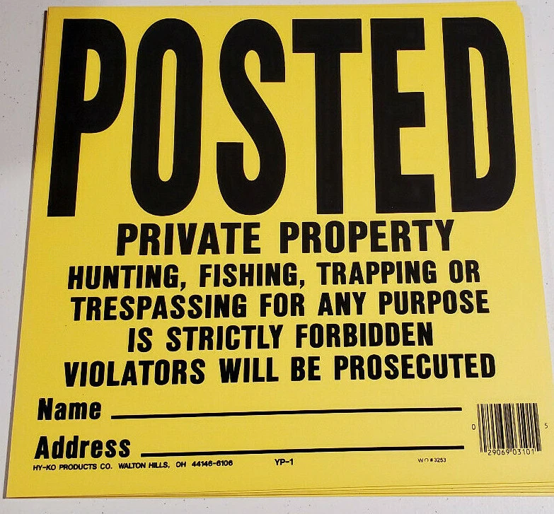 10 POSTED Private Property Signs - Image 1 of 1