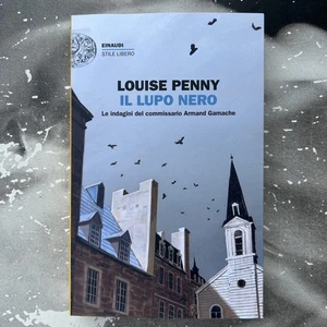 IL LUPO NERO - LOUISE PENNY 2025 EINAUDI - Foto 1 di 2