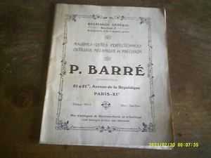 CATALOGUE MECANIQUE OUTILLAGE ET MACHINES OUTILS MAISON P BARRE A PARIS XI - Imagen 1 de 5