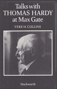 Talks With Thomas Hardy at Max Gate 1920-1922 by Vere H. Collins As New / Fine! - Picture 1 of 1
