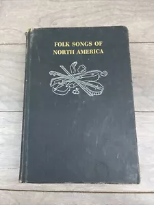 Folk Songs of North America by Alan Lomax 1960 First Edition HC illustrated - Picture 1 of 14