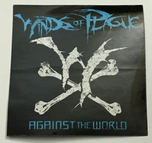 WINDS OF PLAGUE raro oop 2011 4" PEGATINA CALCOMANÍA "AGAINST THE WORLD" banda de metal F1 - Imagen 1 de 2