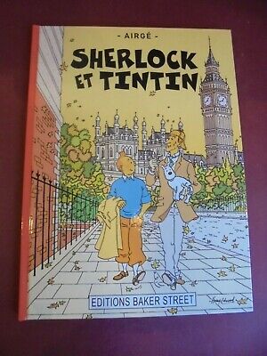 Sherlock Et Tintin Ed Baker Street Hors Commerce Pastiche • 31.07€