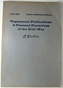Regimental Publications & Personal Narratives Of The Civil War A Checklist Index - Picture 1 of 4