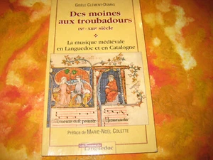 Gisèle CLEMENT-DUMAS: des moines aux troubadours IXe-XIIIe siècl - Imagen 1 de 1