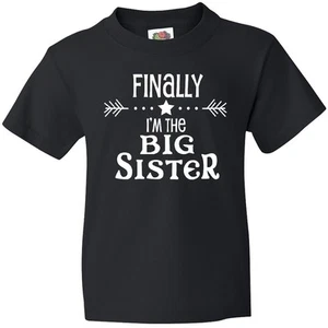 Inktastic Finally I'm The Big Sister Youth T-Shirt Siblings Brother Family Baby - Picture 1 of 4