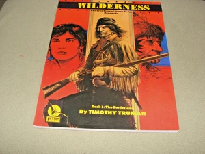 Wilderness: The True Story Of Simon Girty Renegade Book 1 Tim Truman TPB - Bild 1 von 11