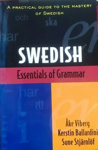 ESSENTIALS OF SWEDISH GRAMMAR Viberg Ballardini Stjarnlof Guide Outline Course - Picture 1 of 1
