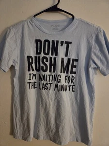Place Jungen hellblaues T-Shirt Don't Rush Me Größe 10/12 - Bild 1 von 6