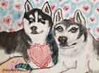 Siberian Husky Valentines Collectible 8x10 Pop Art Print Signed by Artist KSams